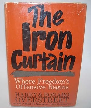 Seller image for The Iron Curtain: Where Freedom's Offensive Begins for sale by Easy Chair Books