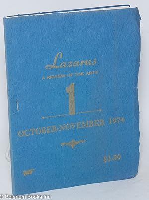 Seller image for Lazarus: a review of the arts; #1, Oct/Nov. 1974 for sale by Bolerium Books Inc.