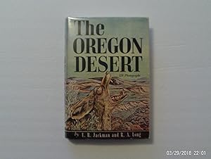 Seller image for The Oregon Desert (Signed) for sale by W. R. Slater - Books