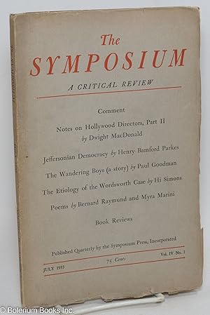 Imagen del vendedor de The Symposium: a critical review; vol. 4 #3, July 1933: Notes on Hollywood Directors part 2 a la venta por Bolerium Books Inc.