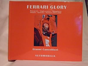 FERRARI GLORY; MONOPOSTO / SINGLE-SEATERS / MONOPLACES; VITTORIE / VICTORIES / VICTOIRES 1948-2000