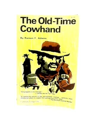 Imagen del vendedor de The Old-Time Cowhand a la venta por World of Rare Books