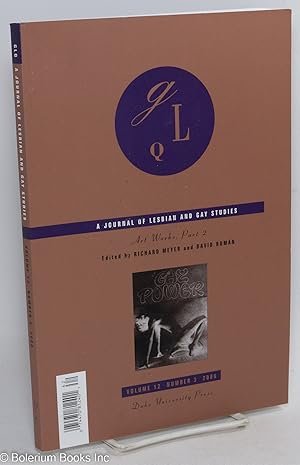 Image du vendeur pour GLQ: a journal of lesbian and gay studies; vol. 12, #3: Art Works, part 2 mis en vente par Bolerium Books Inc.