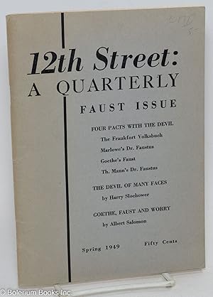 Seller image for 12th Street: a quarterly; vol. 2, #4, Spring, 1949: Faust Issue for sale by Bolerium Books Inc.