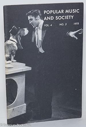 Seller image for Popular music and society: vol. 4, #3: Elvis cover photo (with Hound Dog) for sale by Bolerium Books Inc.