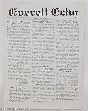 Everett Echo; February-March, 1937. Vol. IX, No. 4. [lead stories:] Everett Honors "Honest Abe" L...