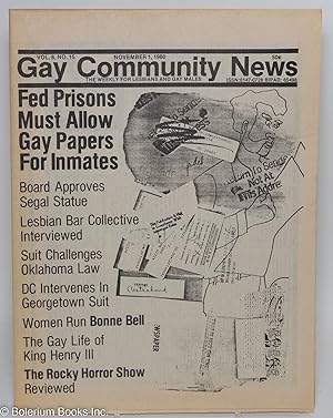 Bild des Verkufers fr GCN: Gay Community News; the weekly for lesbians and gay males; vol. 8, #15, Nov. 1, 1980; Fed Prisons Must Allow Gay Papers for Inmates zum Verkauf von Bolerium Books Inc.