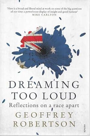 Seller image for Dreaming too Loud: Reflections on a Race Apart for sale by Leura Books