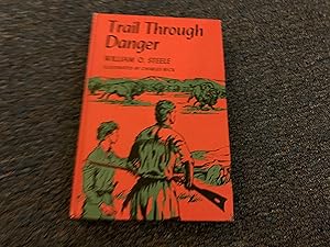 Imagen del vendedor de TRAIL THROUGH DANGER a la venta por Betty Mittendorf /Tiffany Power BKSLINEN