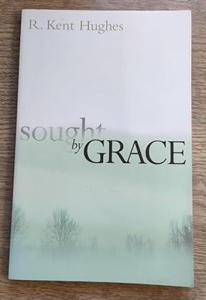 Seller image for Sought by Grace for sale by Peter & Rachel Reynolds