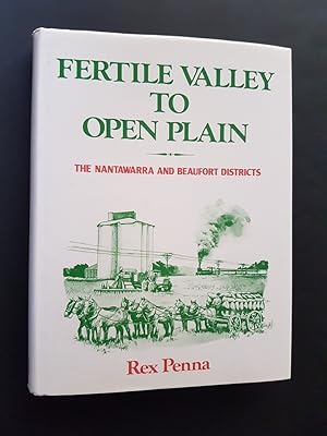 Fertile Valley to Open Plain : The Nantawarra and Beaufort Districts