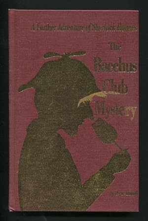 Bild des Verkufers fr The Bacchus Club Mystery: A Further Adventure of Sherlock Holmes [*SIGNED*/limited edition] zum Verkauf von ReadInk, ABAA/IOBA