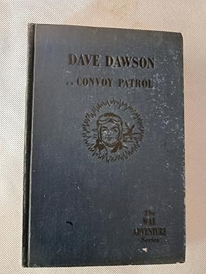 Dave Dawson on Convoy Patrol (The War Adventure Series)