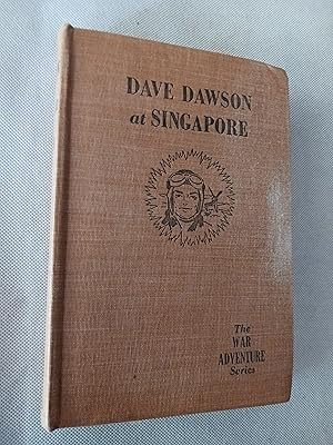 Dave Dawson at Singapore (The War Adventure Series)