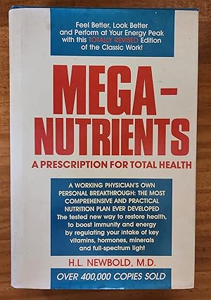 Immagine del venditore per MEGA-NUTRIENTS: A Prescription For Total Health venduto da Uncle Peter's Books