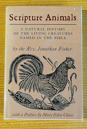 Seller image for Scripture Animals: A Natural History of the Living Creatures Named in the Bible for sale by Pistil Books Online, IOBA