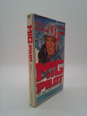 Seller image for MIG Pilot Final Escape of Lieu for sale by ThriftBooksVintage