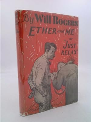 Seller image for Ether and Me, or Just Relax, Memorial Edition for sale by ThriftBooksVintage