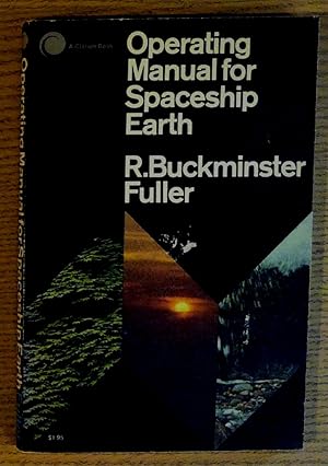 Bild des Verkufers fr Operating Manual for Spaceship Earth zum Verkauf von Pistil Books Online, IOBA