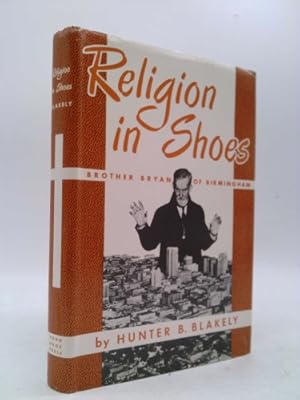 Seller image for RELIGION IN SHOES Brother Bryan of Birmingham for sale by ThriftBooksVintage