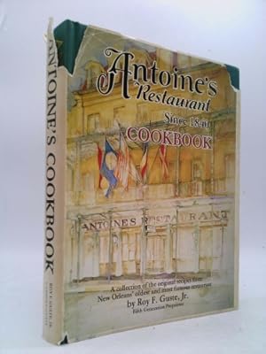 Bild des Verkufers fr Antoine's Restaurant Since 1840 Cookbook zum Verkauf von ThriftBooksVintage