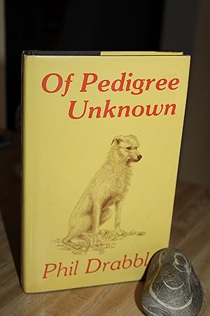 Seller image for Of Pedigree Unknown for sale by Wagon Tongue Books