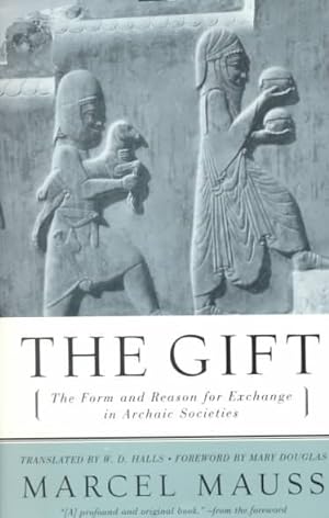 Image du vendeur pour Gift : The Form and Reason for Exchange in Archaic Societies mis en vente par GreatBookPrices