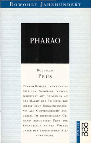 Pharao : Roman. Aus d. Poln. übers. von Alfred Loepfe / Rowohlt-Jahrhundert ; Bd. 28; Rororo ; 40028