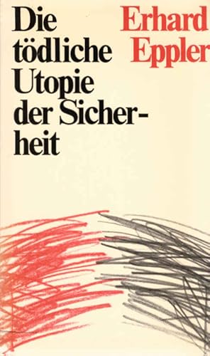 Seller image for Die tdliche Utopie der Sicherheit. for sale by Schrmann und Kiewning GbR