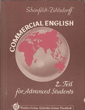Commercial English; 2. Teil : For advanced students