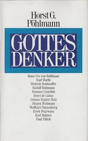 Bild des Verkufers fr Gottes Denker : prgende evang. u. kath. Theologen d. Gegenwart ; 12 Portr. zum Verkauf von Schrmann und Kiewning GbR