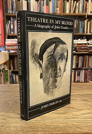 Seller image for Theatre in my Blood _ A Biography of John Cranko for sale by San Francisco Book Company