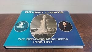 Seller image for Bright Lights: The Stevenson Engineers 1752-1971 (Signed) for sale by BoundlessBookstore