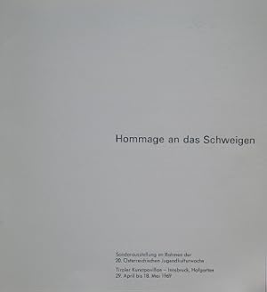 Seller image for Hommage an das Schweigen. for sale by Antiquariat Bernd Preler