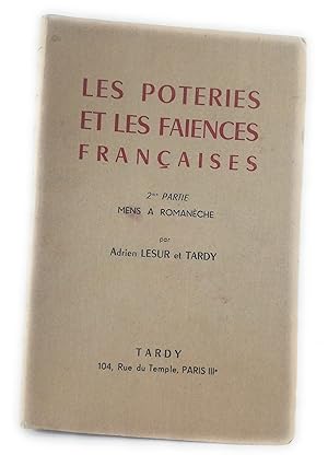 Bild des Verkufers fr Les poteries et les faiences franaises, 2eme partie, Mens  Romanche zum Verkauf von Mimesis