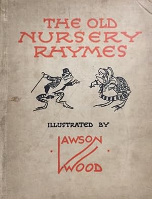 Image du vendeur pour The Old Nursery Rhymes. mis en vente par Antiquariat J. Hnteler