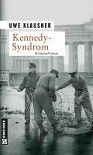 Bild des Verkufers fr Kennedy-Syndrom : Tom Sydows vierter Fall. Kriminalroman zum Verkauf von AHA-BUCH