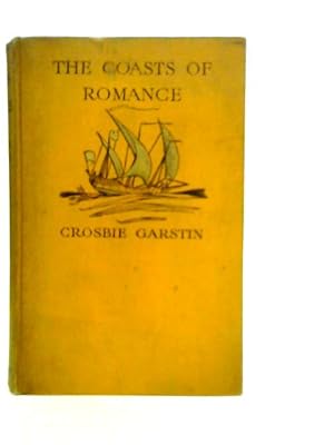 Image du vendeur pour The Coasts of Romance mis en vente par World of Rare Books