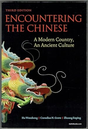 Immagine del venditore per Encountering The Chinese: A Modern Country, An Ancient Culture venduto da Hall of Books
