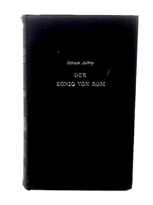 Bild des Verkufers fr Der Konig Von Rome zum Verkauf von World of Rare Books