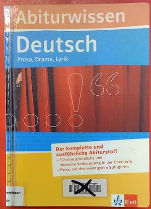 Bild des Verkufers fr Abiturwissen. Deutsch. Prosa, Drama, Lyrik, 1. Auflage zum Verkauf von biblion2