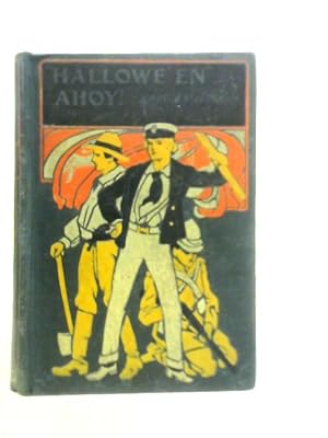 Imagen del vendedor de Hallowe'en Ahoy! Or, Lost on the Crozet Islands a la venta por World of Rare Books