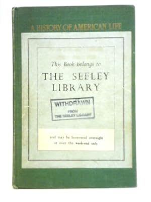 Image du vendeur pour The Rise of the Common Man: History of American Life - Vol. VI mis en vente par World of Rare Books