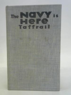 Imagen del vendedor de The Navy is here. A Convoy of Naval Novels a la venta por World of Rare Books