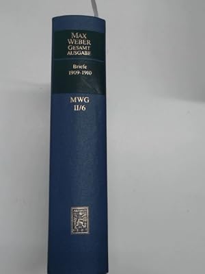 Briefe 1909-1910. Hrsgg. von M. Rainer Lepsius und Wolfgang J. Mommsen in Zusammenarbeit mit Birg...