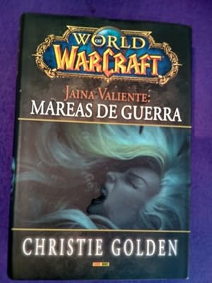 World of Warcraft: Jaina Valiente, mareas de guerra