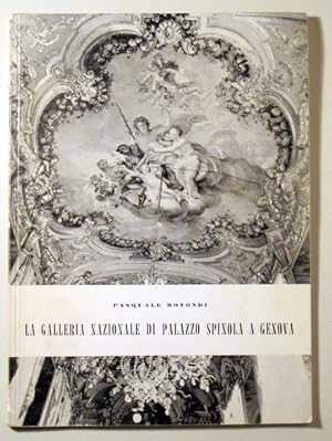 Seller image for LA GALLERIA NAZIONALE DI PALAZZO SPINOLA A GENOVA - Genova 1960 - Muy ilustrado for sale by Llibres del Mirall