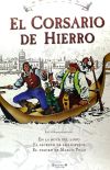 El Corsario De Hierro: En la boca del lobo ; El secreto de los espejos ; El tesoro de Marco Polo