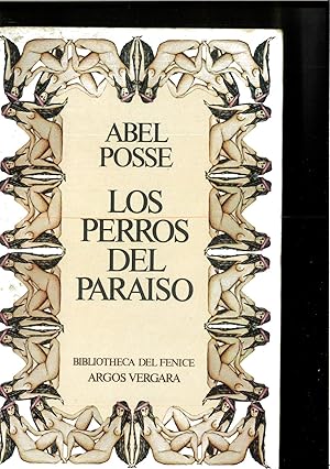 Imagen del vendedor de Los perros del parai?so (Bibliotheca del fe?nice) (Spanish Edition) a la venta por Papel y Letras