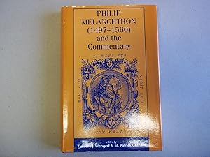 Image du vendeur pour Philip Melanchthon (1497-1560) and the Commentary mis en vente par Carmarthenshire Rare Books